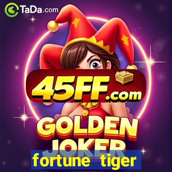 fortune tiger aposta 1 real